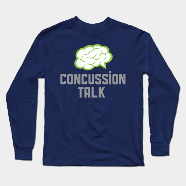 Concussion Talk Long Sleeve T-Shirt by Concussion Talk